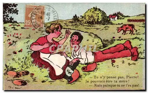 Cartes postales Fantaisie Tu n&#39y pense pas Pierre Folklore Paysans