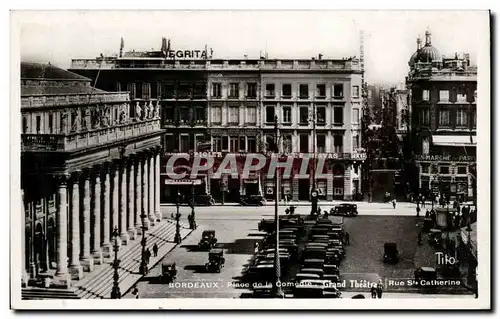 Bordeaux - La Place de la Comedie - Cartes postales