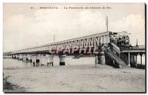 Bordeaux - La Passerelle du Chemin de Fer Train - Cartes postales