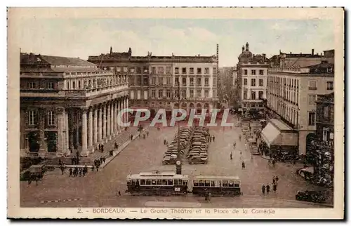 Bordeaux - Le Grand Theatre et la Place de la Comedie - Ansichtskarte AK