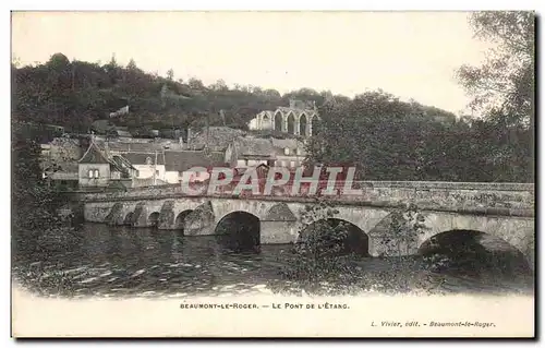 Beaumont le Roger - Le Pont de l'Etang - Cartes postales