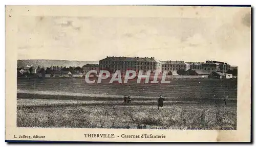 Thierville - Casernes d&#39Infanterie - Cartes postales