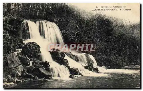 Environs de Chateauneuf - Dampierre sur Blevy - La Cascade - Ansichtskarte AK