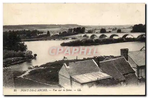 Pont de l&#39Arche - Vue sur la Seine - Cartes postales