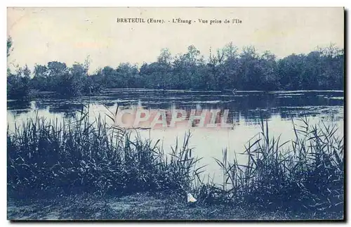 Breteuil - L'Etang - Vue prise de l'Ile - Cartes postales