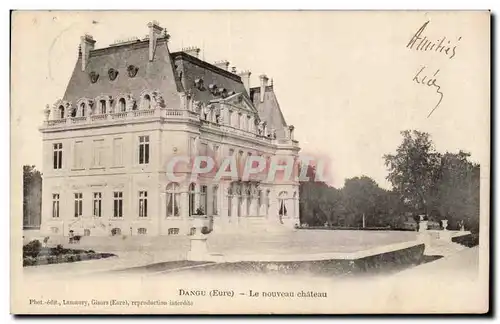 Dangu - Le Nouveau Chateau Cartes postales