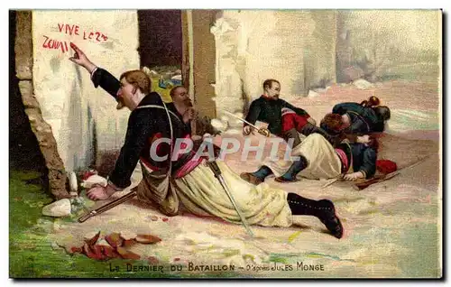 Cartes postales Illustrateur Militaria Le dernier bataillon Zouaves d&#39apres Jules Monge