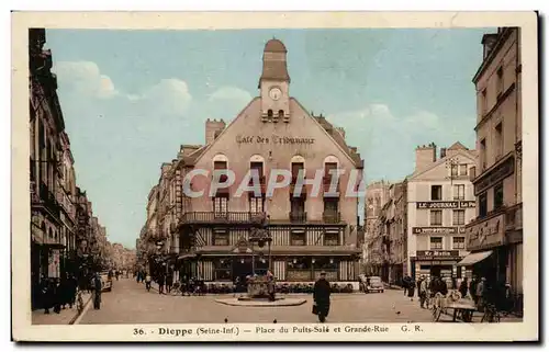 Cartes postales Dieppe Place du Puits Sale et grande rue