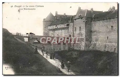 Cartes postales Dieppe Le vieux chateau Les machicoulis