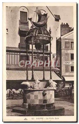 Cartes postales Dieppe Le puits sale