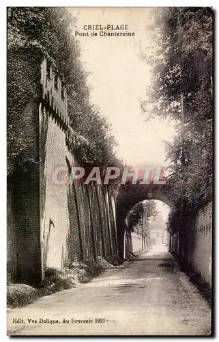 Cartes postales Criel beach Bridge of Chantereine