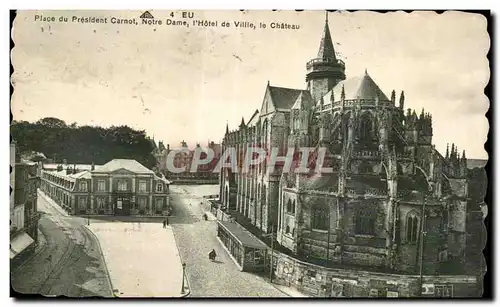 Cartes postales Eu Place du president Carnot Notre Dame l&#39hotel de ville le chateau