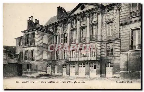 Elbeuf - Ancien Chateau des Ducs - Cartes postales