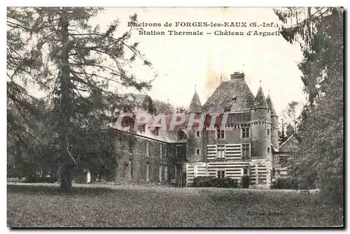 Forges les Eaux - Station Thermale - Chateau d&#39Argeuil - Cartes postales