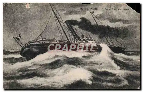 Le Havre - Rapide par Gros Temps - paquebot - steamer - Ansichtskarte AK