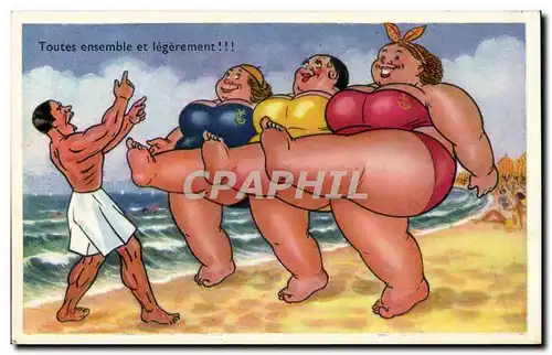 Cartes postales Fantaisie Humour Femme forte Toutes ensemble et legerement !!!