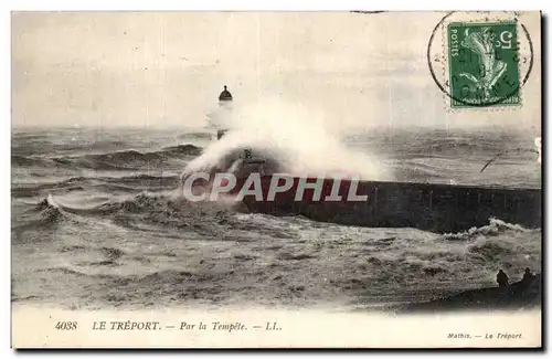 Ansichtskarte AK Le Treport Par la tempete Lighthouse Phare