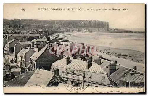 Cartes postales Le Treport Mers les Bains Vue generale Villa parisienne