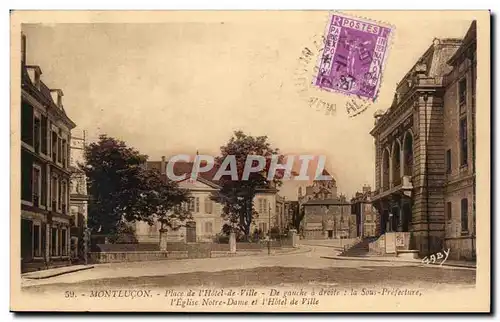 Cartes postales Montlucon Place de l&#39hotel de ville Sous prefecture Eglise Notre Dame et Hotel de ville