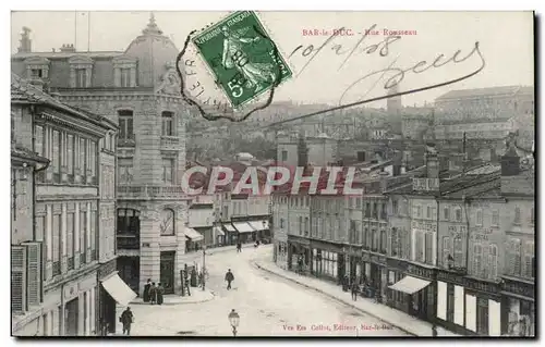 Cartes postales Bar le Duc Rue Rousseau