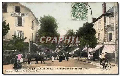 Cartes postales La Varenne Chennevieres Rue du bac au pont de Chennevieres