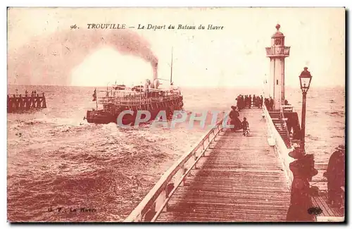 Trouville - Le Depart du Bateau du Havre - Ansichtskarte AK