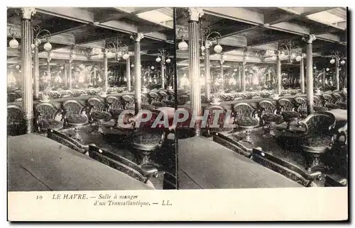 Le Havre - carrte Stereoscopique - salle a manger d&#39un Transatlantique - - Cartes postales