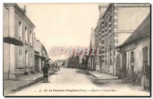 La Chapelle d&#39Angillon - Mairie et Grand Rue - Cartes postales