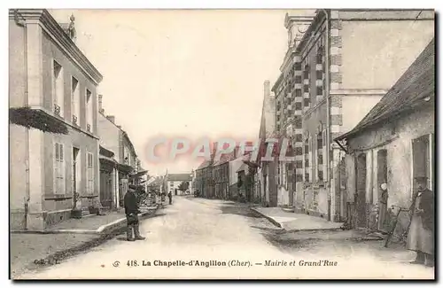 La Chapelle d'Angillon - Mairie et Grand Rue - Cartes postales