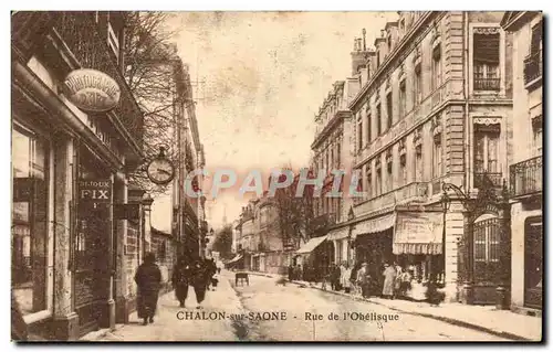 Chalon sur Saon - Rue de l&#39Obelisque - Ansichtskarte AK