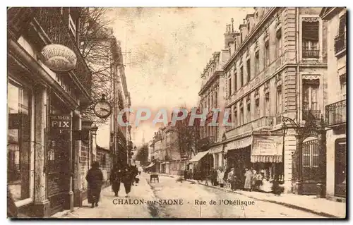 Chalon sur Saon - Rue de l&#39Obelisque - Cartes postales