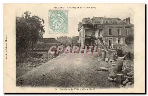 Cartes postales Mamers Catastrophe du 7 juin 1904 Moulin de la ville et quais detruits