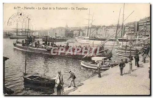 Cartes postales Marseille Le quai de la Fraternite Un torpilleur