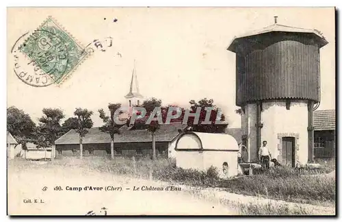Cartes postales Militaria Camp d'Avor Le chateau d'eau