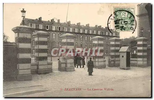 Cartes postales Beauvais La caserne Watrin