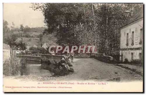 Cartes postales Ressons s le Matz Moulin et riviere Le Matz