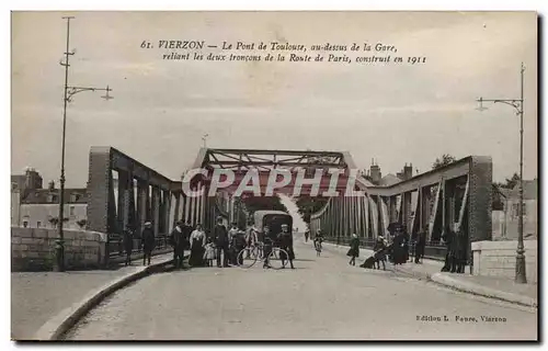 Cartes postales Vierzon Le pont de Toulouse au dessus de la gare reliant les deux troncons de la route de Paris