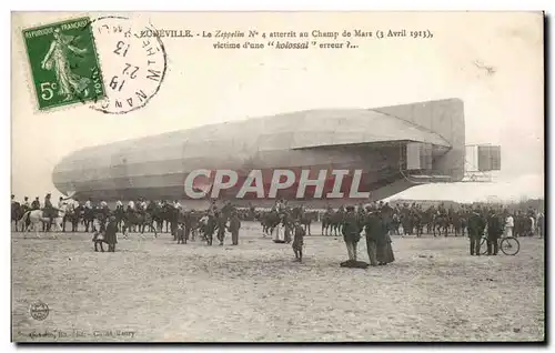 Cartes postales Luneville Le zzeppelin n�4 atterit au champ de Mars 3 avril 1913 victime d&#39une kolossal erreu