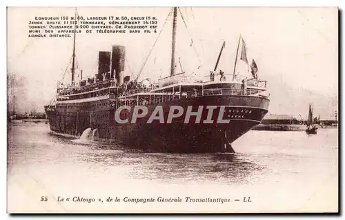 Ansichtskarte AK Le Chicago de la Compagnie Generale Transatlantique Bateau