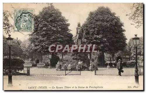 Ansichtskarte AK Saint Denis Le square Thiers et la statue de Vercingetorix