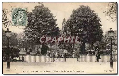 Cartes postales Saint Denis Le square Thiers et la statue de Vercingetorix