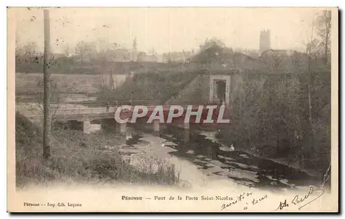 Ansichtskarte AK Peronne Pont de la porte St Nicolas