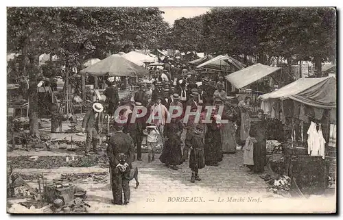 Cartes postales Bordeaux Le marche neuf TOP