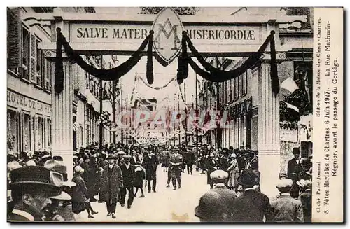 Cartes postales Chartres Fetes mariales 6 juin 1927 La rue Mathruon Regnier avant le passage du cortege