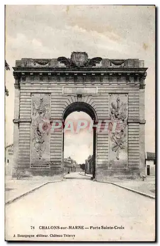 Ansichtskarte AK Chalons sur Marne Porte Sainte Croix