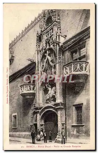 Ansichtskarte AK Nancy Palais Ducal Petite et grande porteries