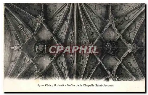 Cartes postales Clery Voute de la chapelle Saint Jacques