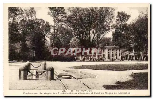 Ansichtskarte AK Rethondes Emplacement du wagon des plenipotentiaires allemands et l&#39abir du wagon de l&#39arm