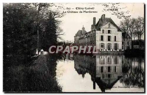 Ansichtskarte AK Clery Le chateau de Mardereau