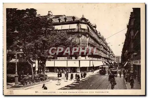 Cartes postales Toulouse La rue d&#39Alsace Lorraine (vue plongeante)